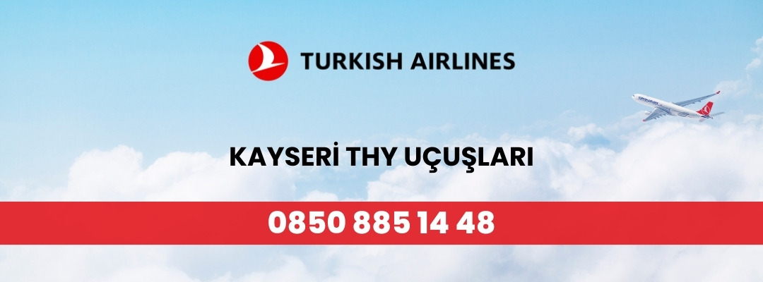 Kayseri THY Uçuşları