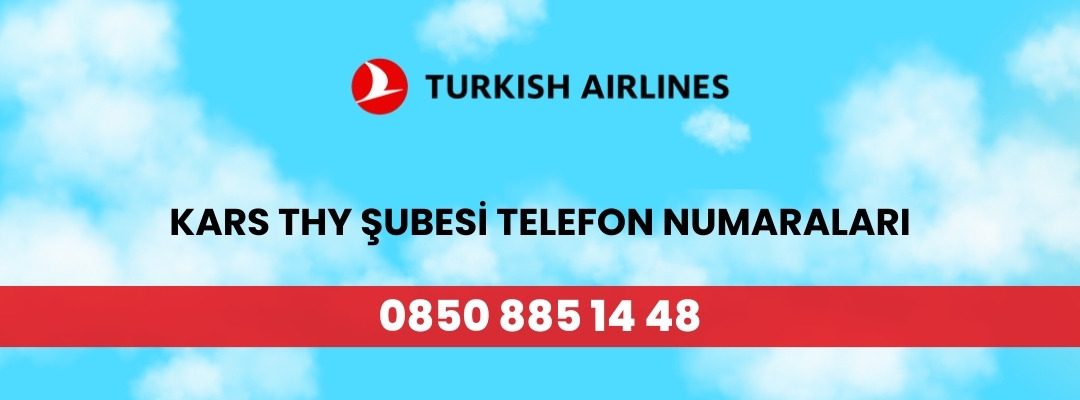 Kars THY Şubesi Telefon Numaraları