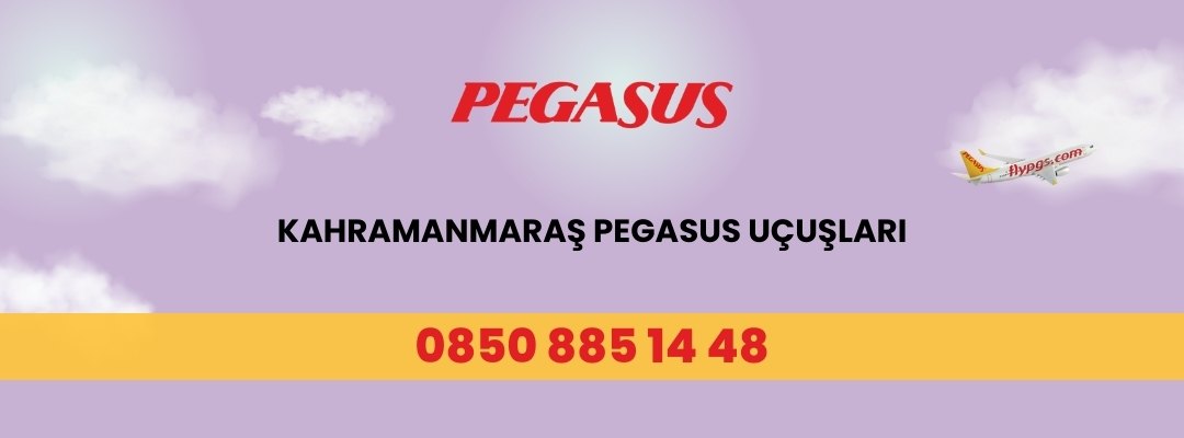 Kahramanmaraş Pegasus Uçuşları